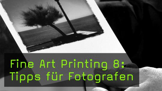 Fine-Art-Printing – Tipps für Einsteiger und Fortgeschrittene