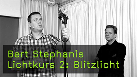 Bert Stephanis Lichtkurs 2: Blitzlicht