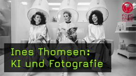 Ines Thomsen: Künstliche Intelligenz und Fotografie