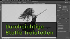 Durchsichtige Stoffe freistellen in Photoshop